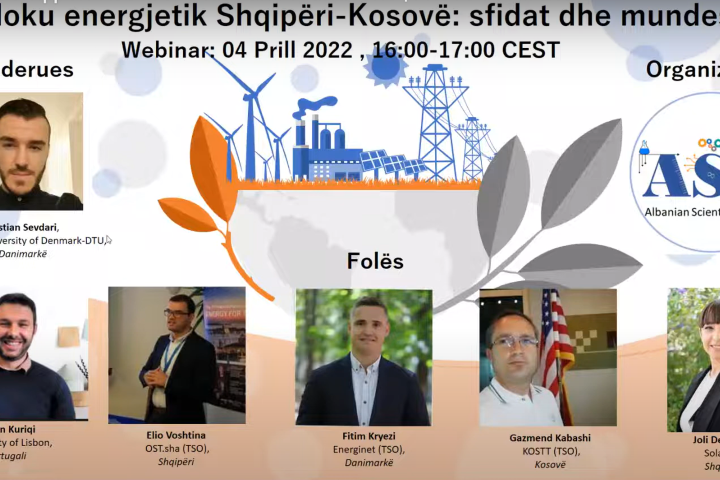 Webinar : Blloku energjetik Shqipëri-Kosovë: sfidat dhe mundësitë , April 2022
