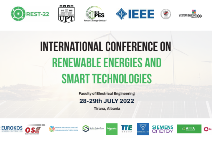 IEEE International Conference on Renewable Energies and Smart Technologies – July 2022, Tirana, Albania