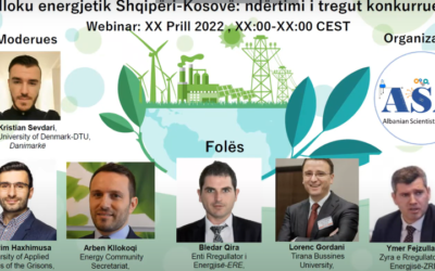 Webinar : Blloku energjetik Shqipëri-Kosovë: ndërtimi i tregut konkurrues, April 2022